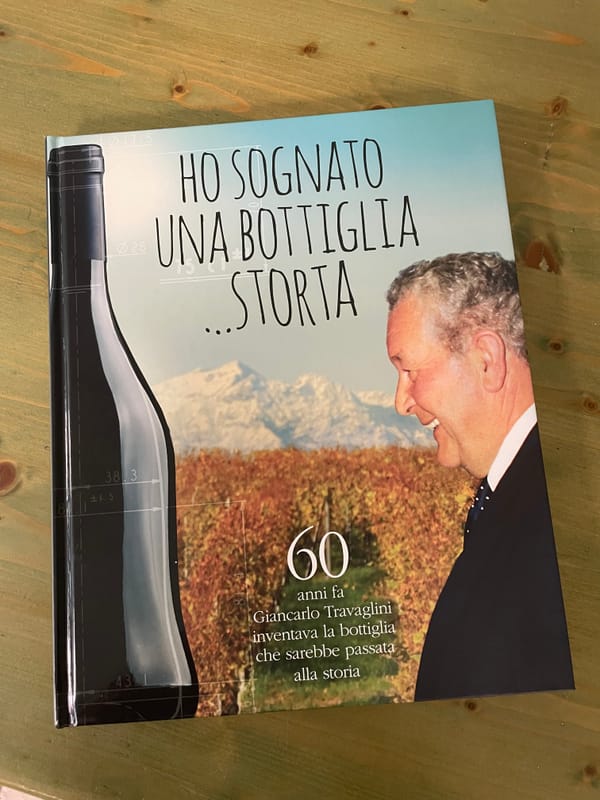 Ho sognato una bottiglia storta: la storia e i vini di Travaglini